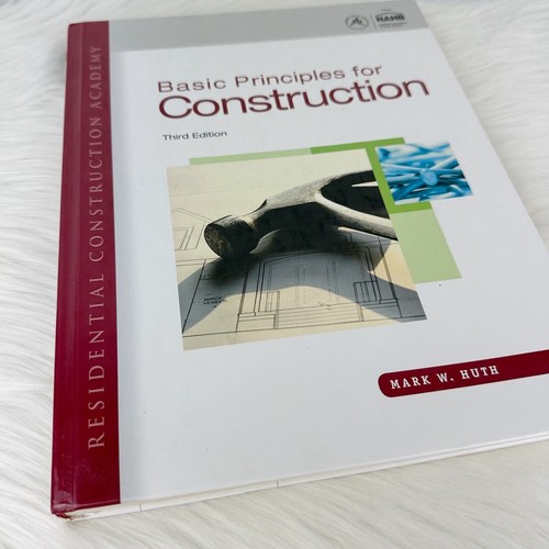 Residential Construction Academy Basic Principles for Construction Third Edition - Picture 2 of 8