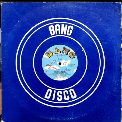 Brick, Dazz/Music Matic,  1976 Bang Records Funk 12'' Single VG+
