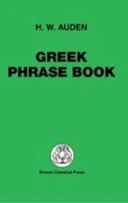 Greek Phrase Book Paperback H. W. Auden