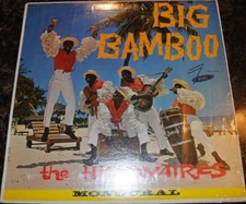 The Hiltonaires- Big Bamboo Jamaican WIRL-1041 Vinyl 12''
