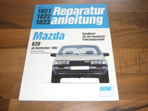 MAZDA 626 II 1,6 2,0 Vergaser ab 1982 Motor Getriebe Fahrwerk WERKSTATT HANDBUCH