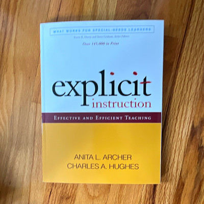 Explicit Instruction PB Revised Ed Anita L. Archer & Charles A. Hughes English