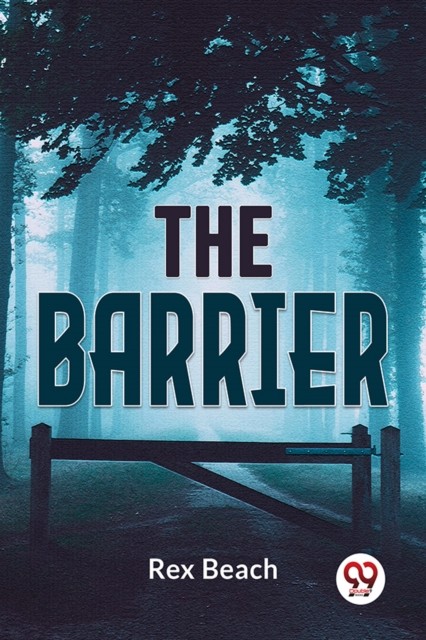 The Barrier by Rex Beach (Paperback Book)