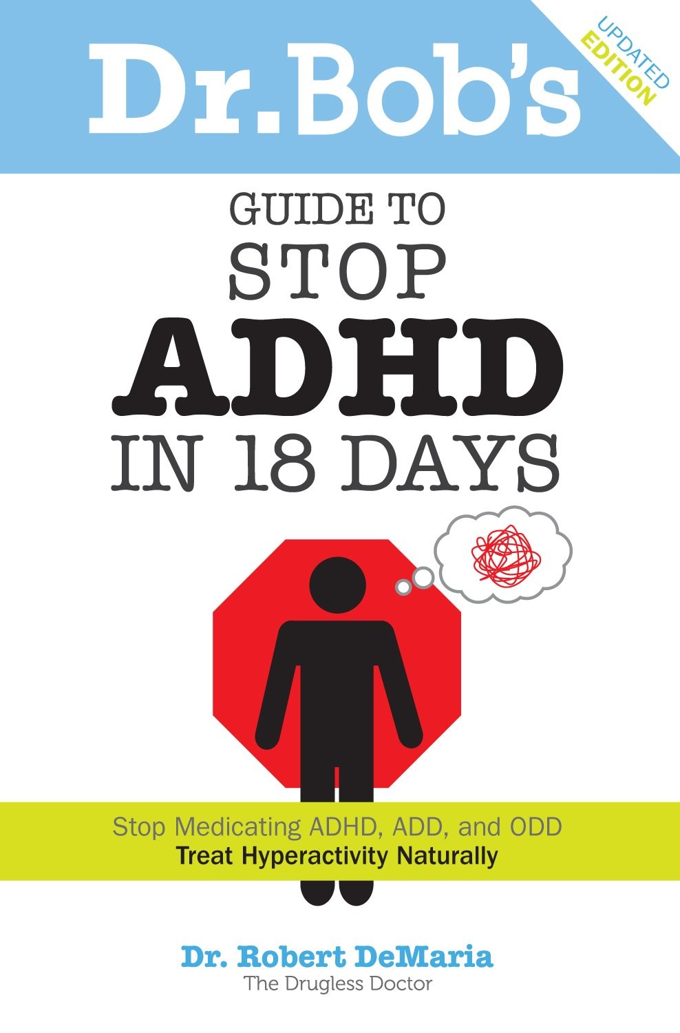 Dr. Bob's Guide to Stop ADHD in 18 Days - paperback DeMaria, Robert