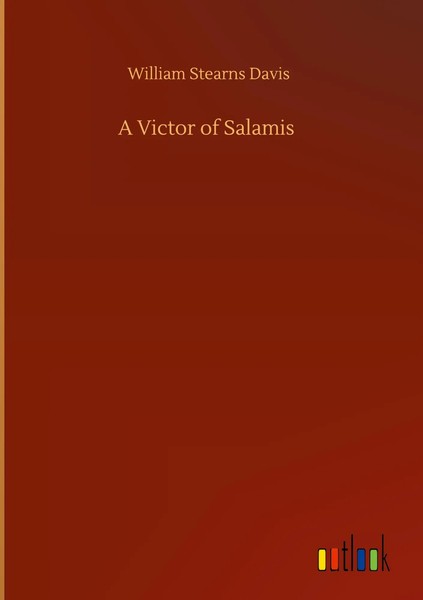 William Stearns Davis | A Victor Of Salamis | Buch | Englisch (2020) | 324 S.-image