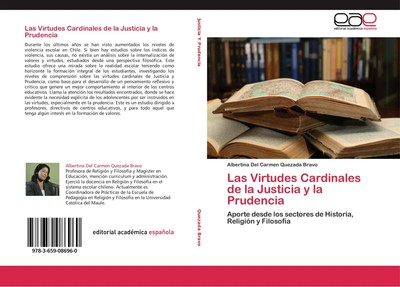 Albertina Del Carmen Quezada Bravo | Las Virtudes Cardinales de la Justicia y...