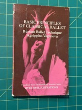 Basic Principles of Classical Ballet by Agrippina Vaganova (1969, Trade...