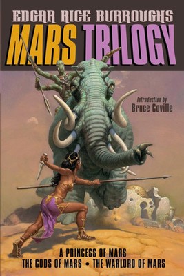 Mars Trilogy | A Princess of Mars/The Gods of Mars/The Warlord of Mars | Buch
