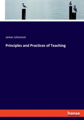 Principles And Practices Of Teaching