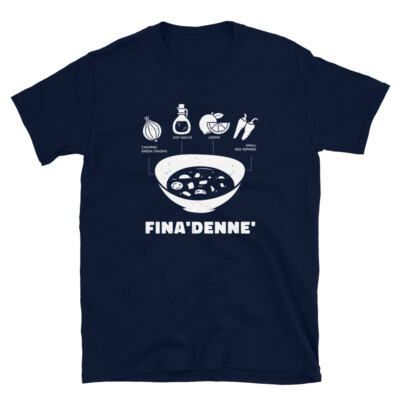 Guam Finadene Finadenne Spicy Soy Sauce Recipe Short-Sleeve Unisex T-Shirt