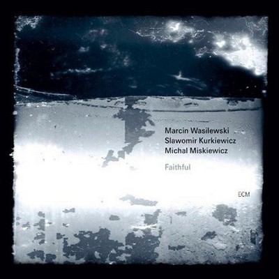 Marcin Wasilewski CD - Faithful