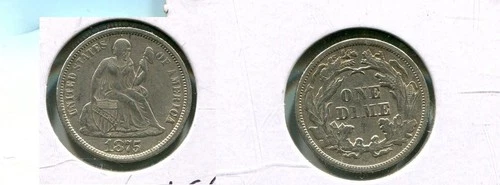 1875 P LIBERTY SEATED SILVER DIME XF 6999T