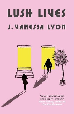 Lush Lives, Lyon, J. Vanessa