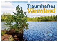 Traumhaftes VäRmland (Wandkalender 2027 Din A3 Quer), Calvendo Monatskalender