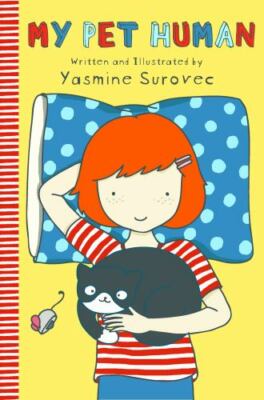 My Pet Human - paperback, Yasmine Surovec, 125008492X