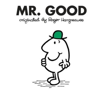 Mr. Good (Mr. Men and Little Miss) - Paperback By Hargreaves, Roger - GOOD