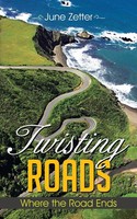 Twisting Roads Where The Road Ends June Zetter Taschenbuch Englisch 2013
