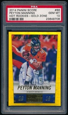 2014 Panini PEYTON MANNING Hot Rookies Gold Zone #18/50 Jrsy. # *Broncos* PSA 10