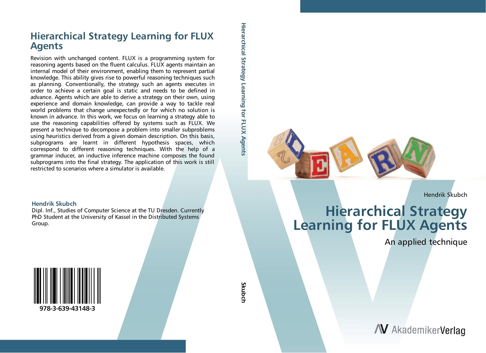 Hendrik Skubch | Hierarchical Strategy Learning For Flux Agents |