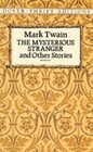 The Mysterious Stranger by Mark Twain (Paperback, 1992)