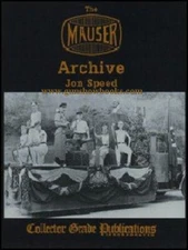 The Mauser Archive ( Jon Speed ) (NEW COPIES)