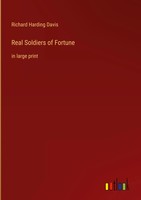 Richard Harding Davis | Real Soldiers Of Fortune | Buch | Englisch (2022)