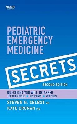 Pediatric Emergency Medicine Secrets Paperback Kate, Selbst, Stev