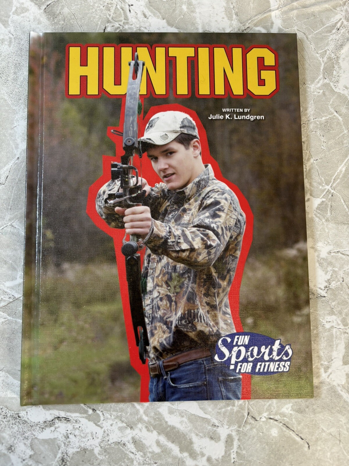 Hunting by Julie K. Lundgren and Morgan Hughes (2013, Hardcover) for ...