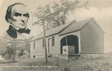 Franklin NH * Birthplace of Daniel Webster  Built 1780 * 1940s PC