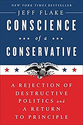 Conscience of a Conservative : A Rejection of Destructive Politic