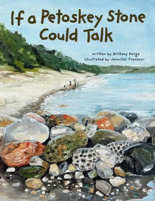 If a Petoskey Stone Could Talk Brittany Darga Taschenbuch Englisch 2024