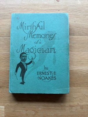 Mirthful Memories of a Magician Ernest E Noakes (1920) Vintage Magic Book