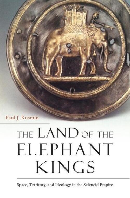 Thumbnail - The Land Of The Elephant Kings | Paul J Kosmin | Englisch |