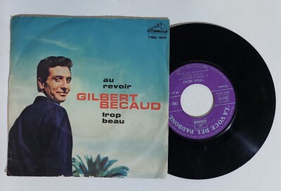 39337 45 giri 7''- Gilbert Becaud - Au revoir / Trop beau - 1963