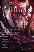 French Tales Of The Red Planet (Volume 1) | Jean-Marc Lofficier | Taschenbuch