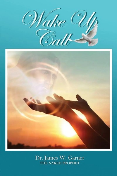 Wake Up Call James W. Garner Taschenbuch Englisch 2024 EAN 9781961507326-image