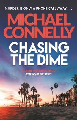 Michael Connelly Chasing The Dime (Taschenbuch)
