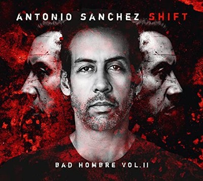 SANCHEZ - SHIFT BAD HOMBRE VOL. II - Vinyl Record - J3z