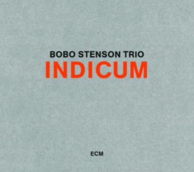 Bobo Stenson Trio: Indicum