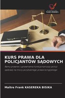 MaîTre Frank Kasereka Bisika | Kurs Prawa Dla PolicjantÓW S¿Dowych | Taschenbuch