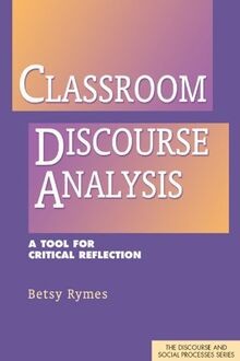 Classroom Discourse Analysis: A Tool for Critical R... | Buch | Zustand sehr gut