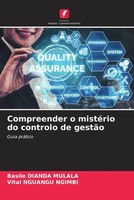 Basile Dianda Mulala (U. A.) | Compreender O MistéRio Do Controlo De GestãO
