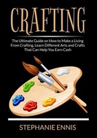 Crafting Stephanie Ennis Taschenbuch Kartoniert / Broschiert Englisch 2021