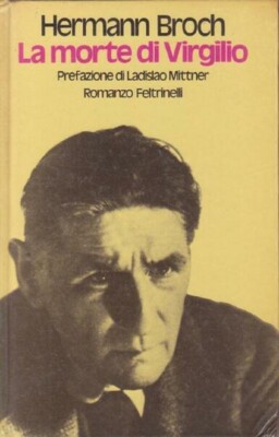 Der Tod des Vergils von Hermann Broch