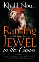 Rattling The Jewel In The Crown Khalil Nouri Taschenbuch Englisch 2023