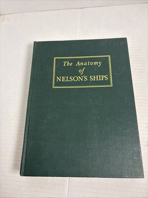 #ad The Anatomy of Nelson#x27;s Ships by C. Nepean Longridge $19.96
