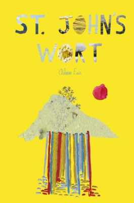 St John's Wort - Paperback NEW Erin, Alexus 05/05/2022