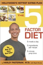 The 5 Factor Diet by Harley Pasternak, Myatt Murphy