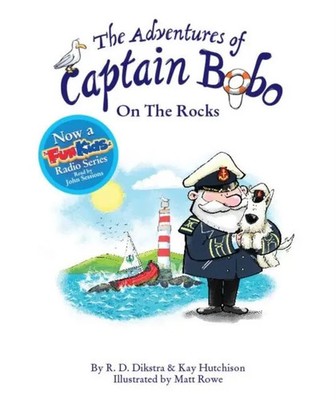 The Adventures of Captain Bobo : On the Rocks | R. D. Dikstra | Englisch | Buch