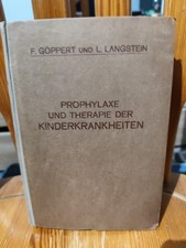 Prophylaxe und Therapie der Kinderkrankheiten - Guter Zustand!